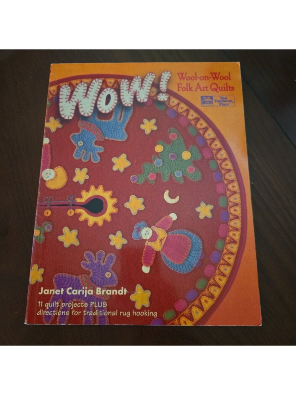 Wow! Wool-on-Wool Folk Art Quilts by Janet C. Brandt (1995, Trade Paperback)